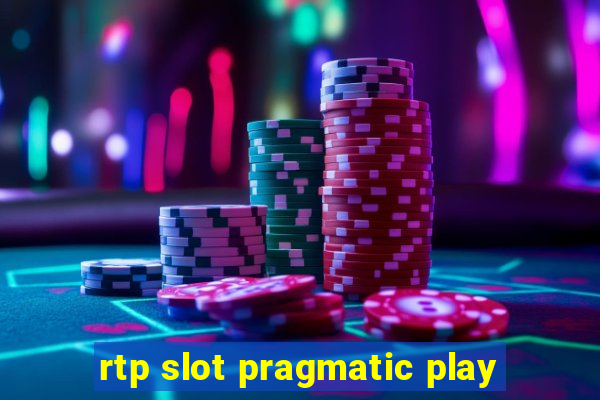 rtp slot pragmatic play